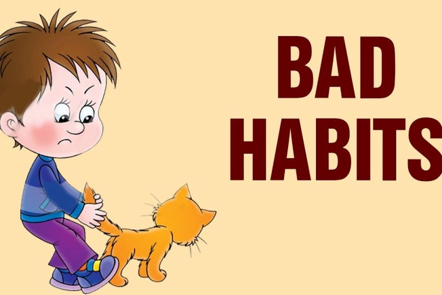 how-to-deal-with-bad-habits-children-learn-at-school-informal-pakistan