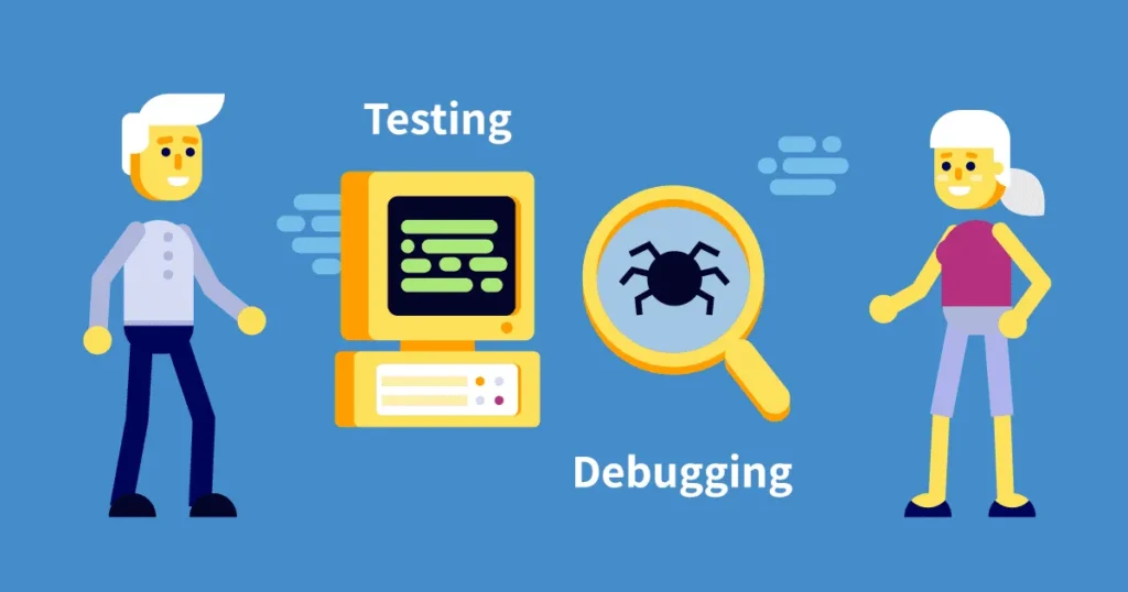 Testing and Debugging