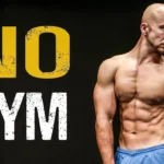 no gym