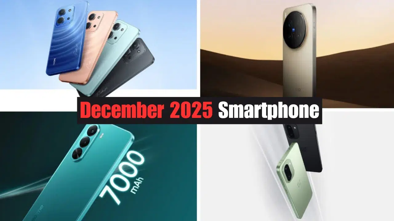 Upcoming Smartphones Global Launch December 2025