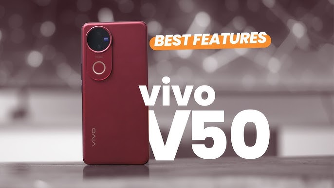 Vivo V50 Price in Pakistan and Complete Informational Review